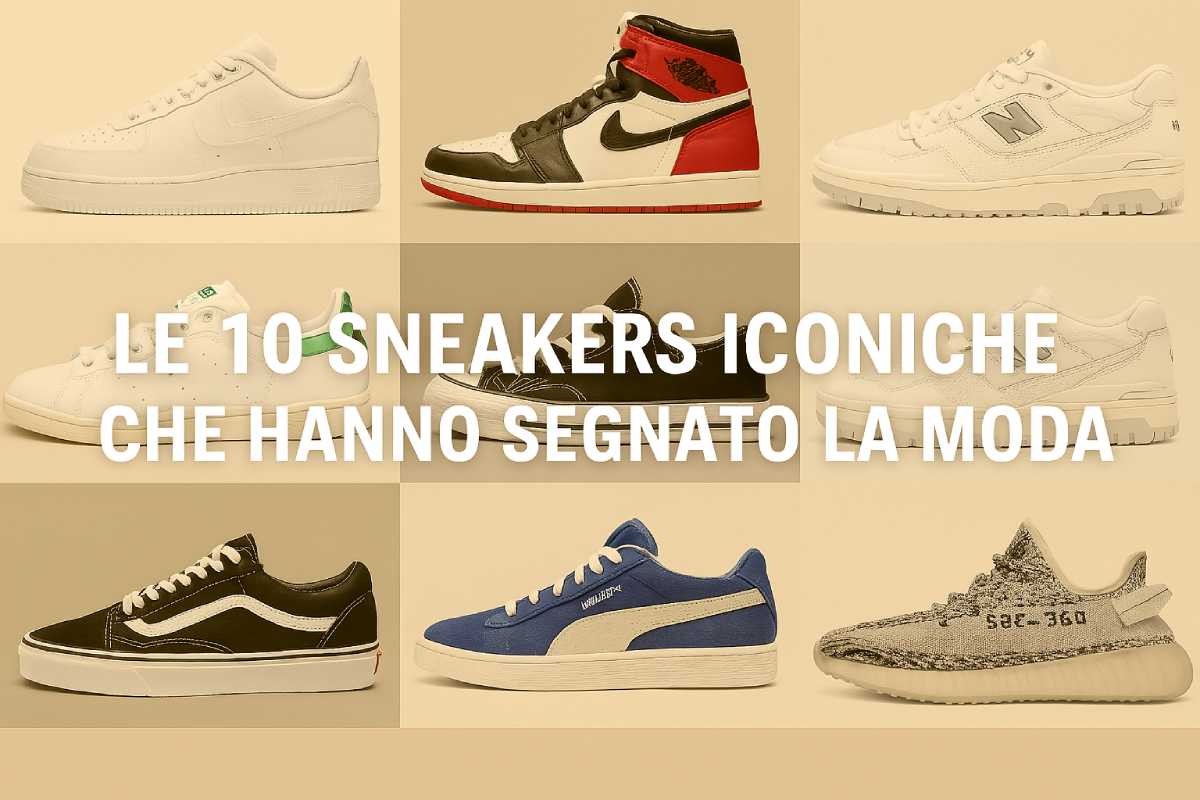 Le 10 sneakers iconiche